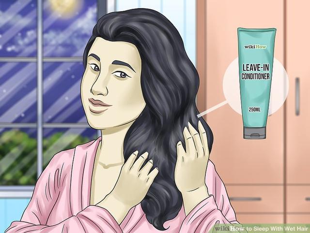 Wikihow To Sleep With Wet Hair 国际 蛋蛋赞