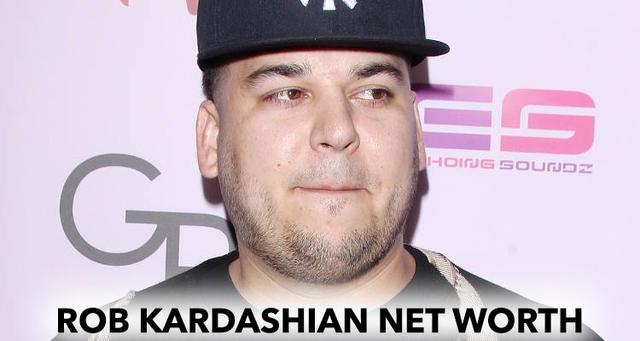 Net worth kardashian rob Kardashian