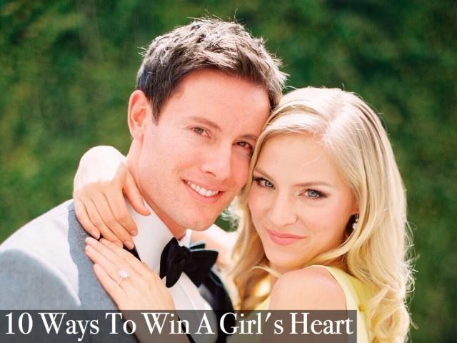 10 Ways to Win a Girl’s Heart