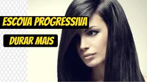 Como Fazer Escova Progressiva Durar Mais
