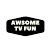 Awsome TV Fun