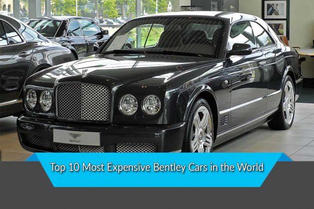 Most Expensive Bentley >> Top 10 Most Expensive Bentley Cars In The World 国际 蛋蛋赞 Most Expensive Bentley >> Top 10 Most Expensive Bentley Cars In The World 国际 蛋蛋赞