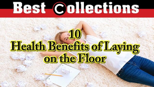 10 Health Benefits Of Laying On The Floor 国际 蛋蛋赞