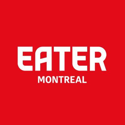 Eater Montreal
