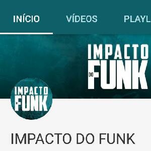 IMPACTO DO FUNK
