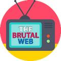 The Brutal Web