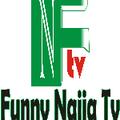 Funny Naija tv