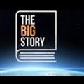 THE BIG STORY 