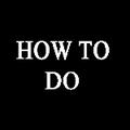 how to do