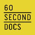 60 Second Docs Presents