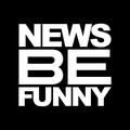 News Be Funny