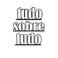 tudo sobre tudo