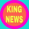 KING NEWS